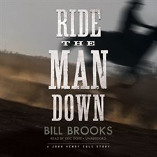 Cover image for Ride the Man Down