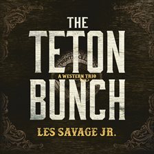 Cover image for The Teton Bunch