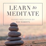 Learn to meditate cover image