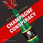 The champagne conspiracy: a wine country mystery cover image