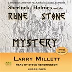 Sherlock Holmes and the Rune Stone mystery: a Minnesota mystery featuring Shadwell Rafferty cover image