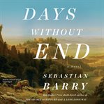 Days without end : a novel cover image