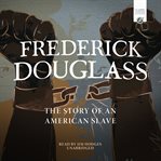 Frederick douglass : the story of an American slave cover image