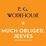 Much obliged, Jeeves cover image