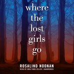 Where the lost girls go : a laura mori mystery cover image