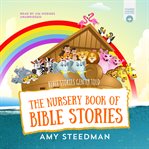 Nursery Bible stories : Bible stories gently told cover image