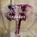 The mourning parade cover image