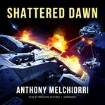 Shattered dawn cover image