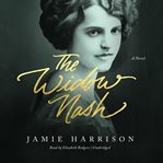 The widow Nash : a novel cover image