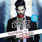 Dating the undead cover image
