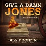Give-a-Damn Jones cover image