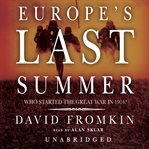 Europe's last summer cover image