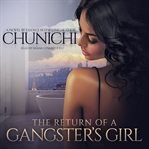 The return of a gangster's girl cover image