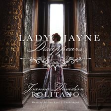 Lady Jayne Disappears by Joanna Davidson Politano