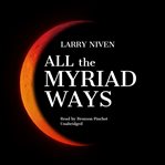 All the myriad ways cover image
