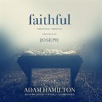 Faithful : Christmas through the eyes of joseph cover image