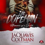 The dopeman : memoirs of a snitch cover image