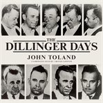 The Dillinger days cover image