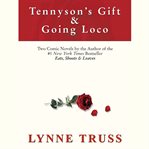 Tennyson's gift ; & Going loco cover image