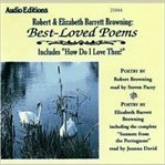 Robert and elizabeth barrett browning : best-loved poems cover image