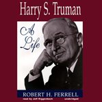 Harry S. Truman : a life cover image