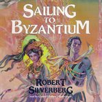 Sailing to Byzantium cover image