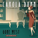 Gone West : a Daisy Dalrymple mystery cover image
