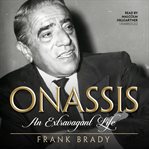 Onassis : an extravagant life cover image