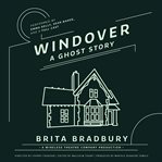 Windover : a ghost story cover image