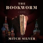 The bookworm : a novel cover image