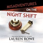 Misadventures on the night shift cover image