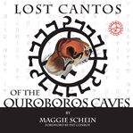Lost cantos of the ouroboros caves cover image