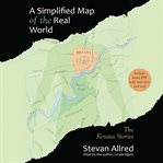 A simplified map of the real world : the Renata stories cover image