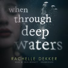 When Through Deep Waters