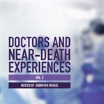 Doctors and near-death experiences, vol. 2 cover image