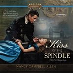 Kiss of the spindle cover image