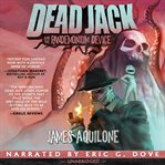 Dead Jack and the pandemonium device cover image
