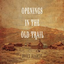 Cover image for Openings in the Old Trail