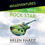 Misadventures with a rock star cover image