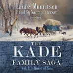 The kade family saga, vol. 1. In Quest of Zion cover image