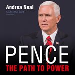 Pence : the path to power cover image