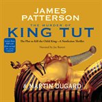 The Murder Of King Tut The Murder Of King Tut