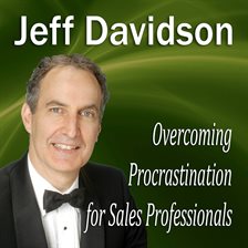 Cover image for Overcoming Procrastination for Sales Professionals