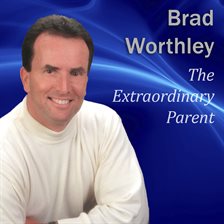 Cover image for The Extraordinary Parent