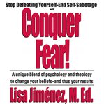 Conquer Fear! cover image