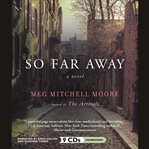 So Far Away So Far Away