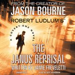Robert Ludlum's The Janus Reprisal Robert Ludlum's The Janus Reprisal