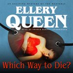 Which way to die? cover image
