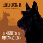 The mystery of the merry magician cover image