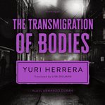 The transmigration of bodies cover image